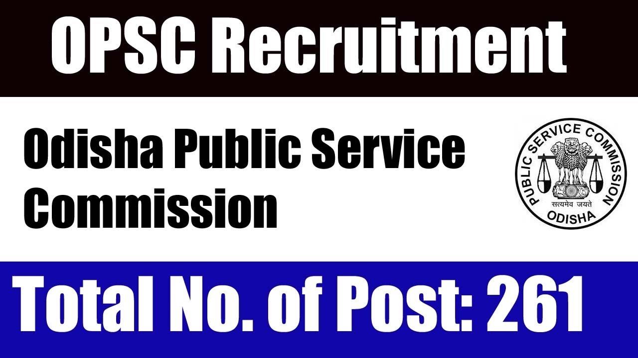 261 Posts &ndash; Assistant Agriculture Officer &ndash; OPSC Recruitment 2022