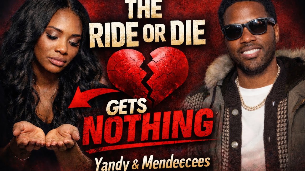 Yandy And Mendeecees: The Ride Or Die Gets NOTHING 