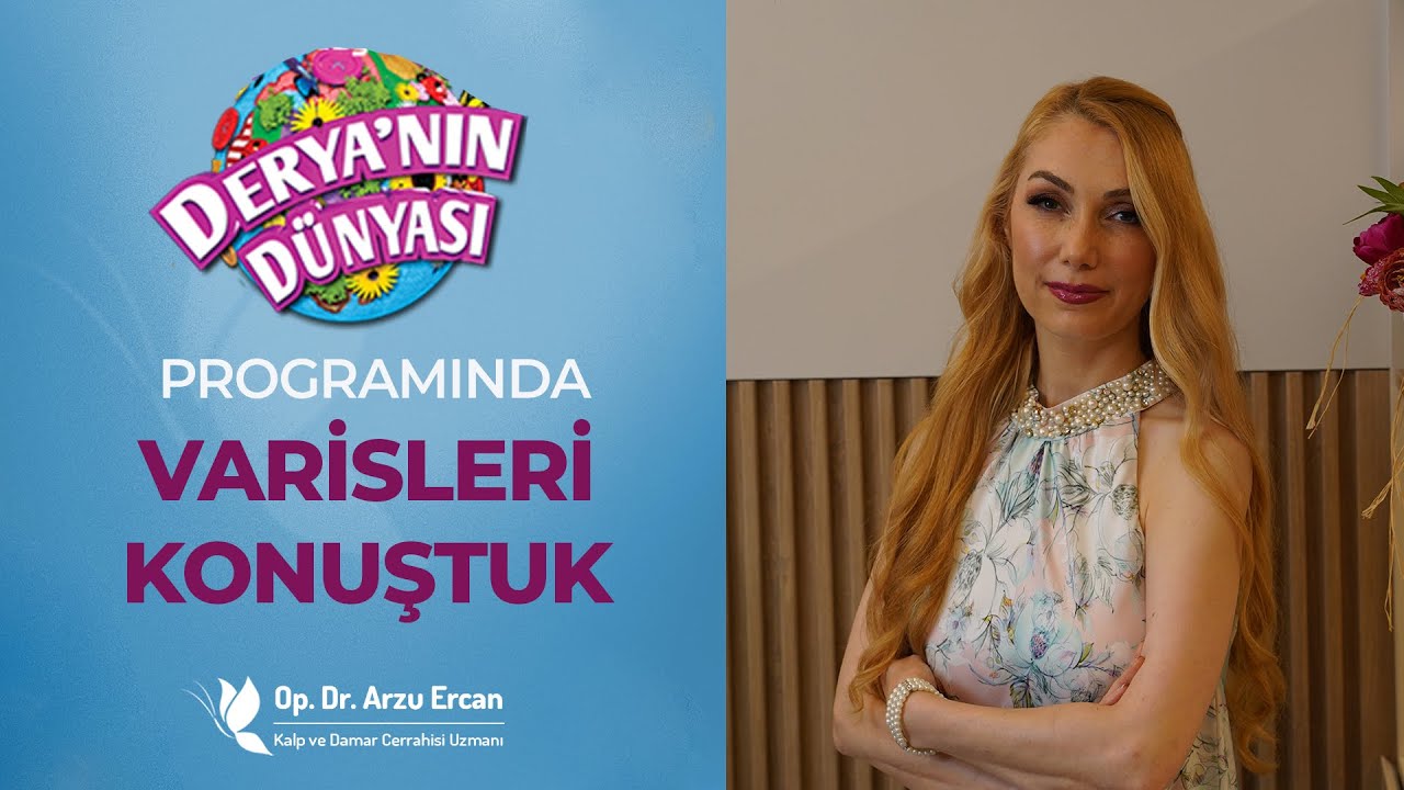 Derya'nın Dünyası Programında Varisleri Konuştuk | Op. Dr. Arzu Ercan