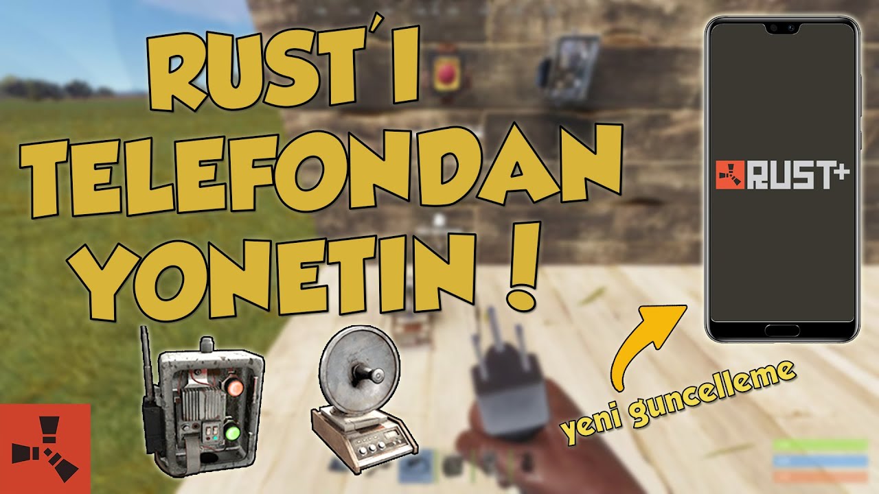 RUST+ İLE EVİNİZİ TELEFONDAN YÖNETİN! | RUST TÜRKÇE REHBER