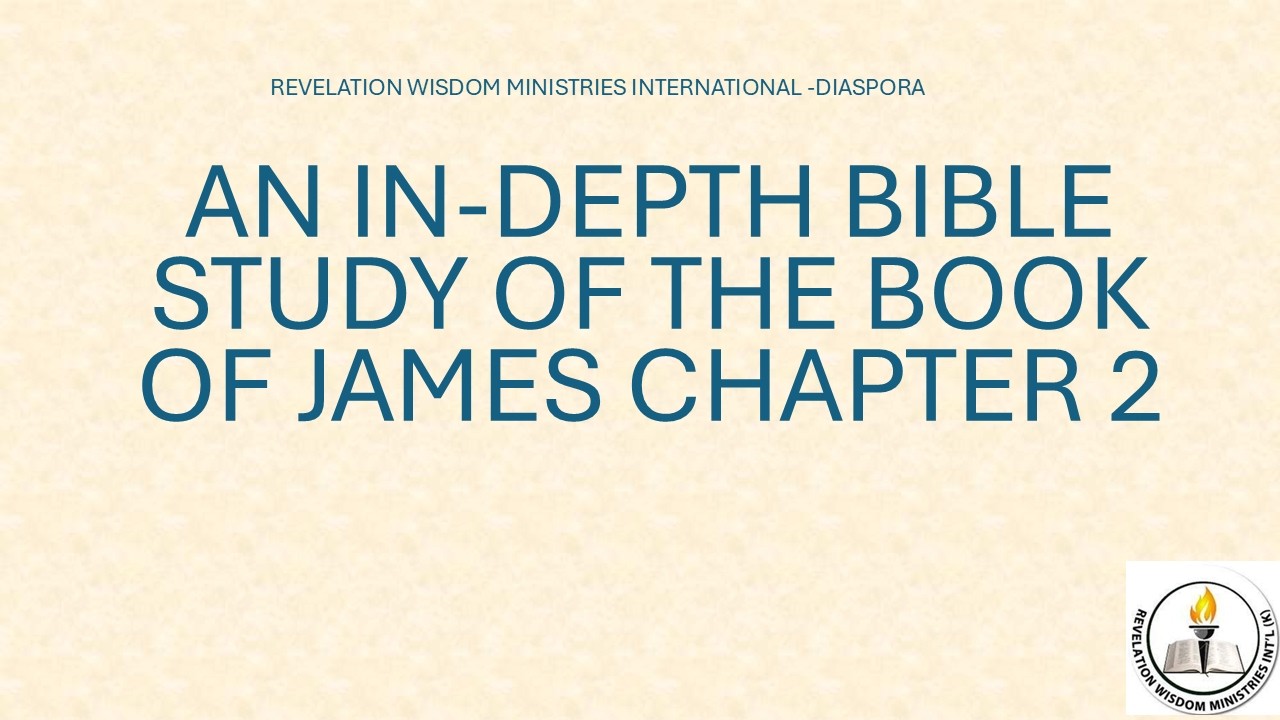 An In depth study of the book of James chapter 2