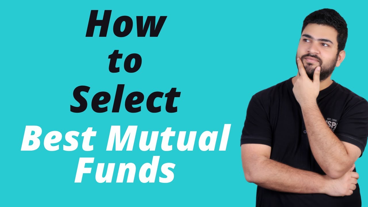 How to select best mutual funds 2021 | How to Choose Best Mutual Funds 2021 | Mutual Funds 2021