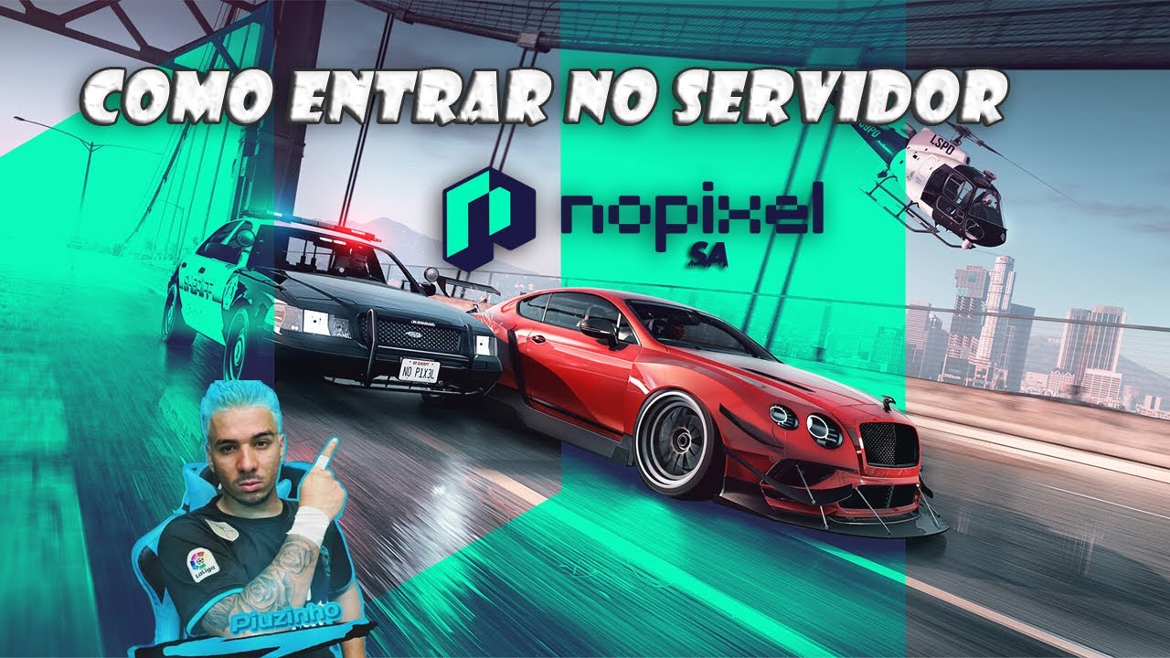 COMO ENTRAR NO NOPIXEL SA SERVIDOR GTA RP