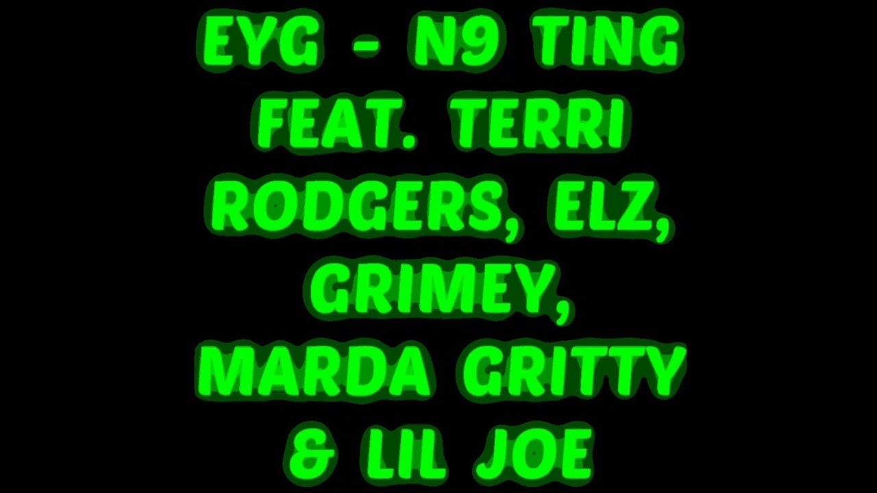EYG - N9 TING
