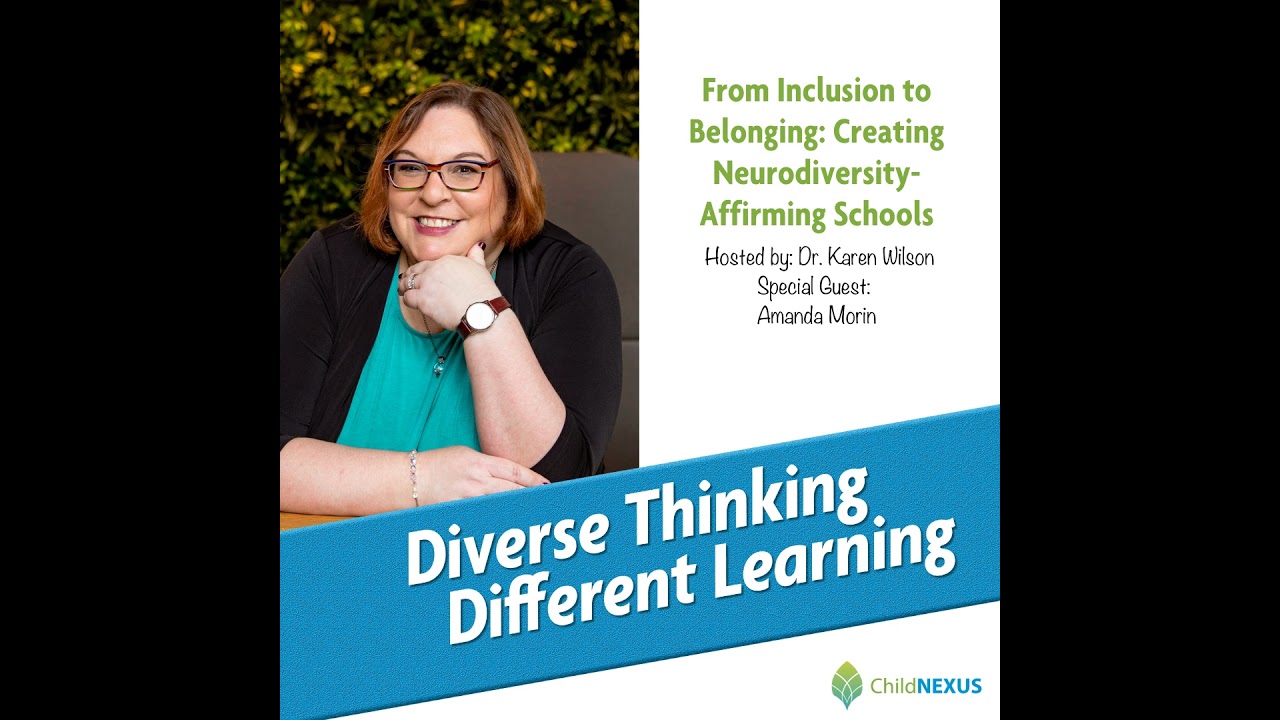 Ep. 243: From Inclusion to Belonging: Creating Neurodiversity-Affirming Schools with Amanda Morin