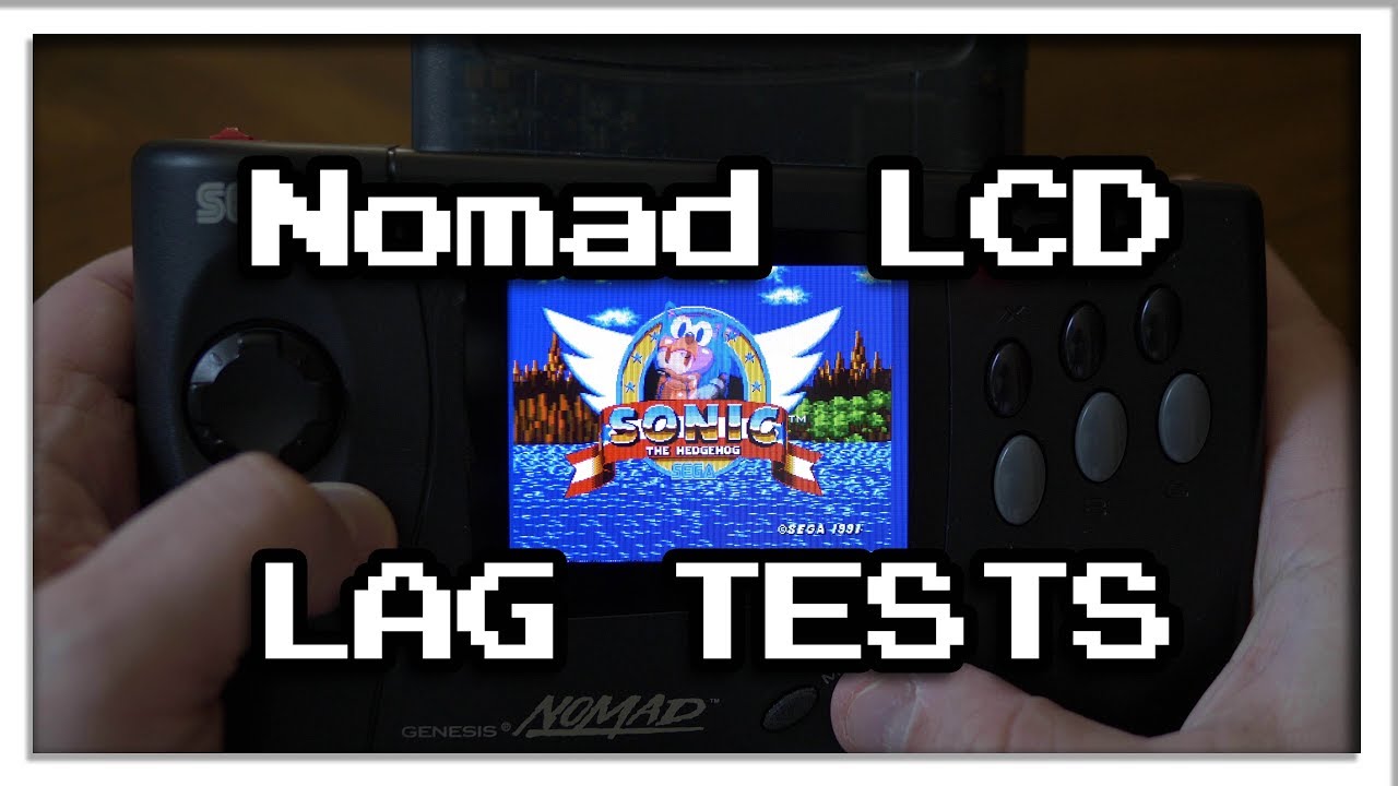 Sega Nomad LCD Screen Lag Tests