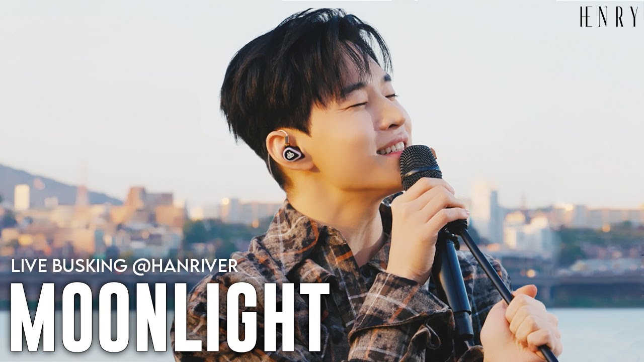HENRY - 'Moonlight' Live Busking @HanRiver