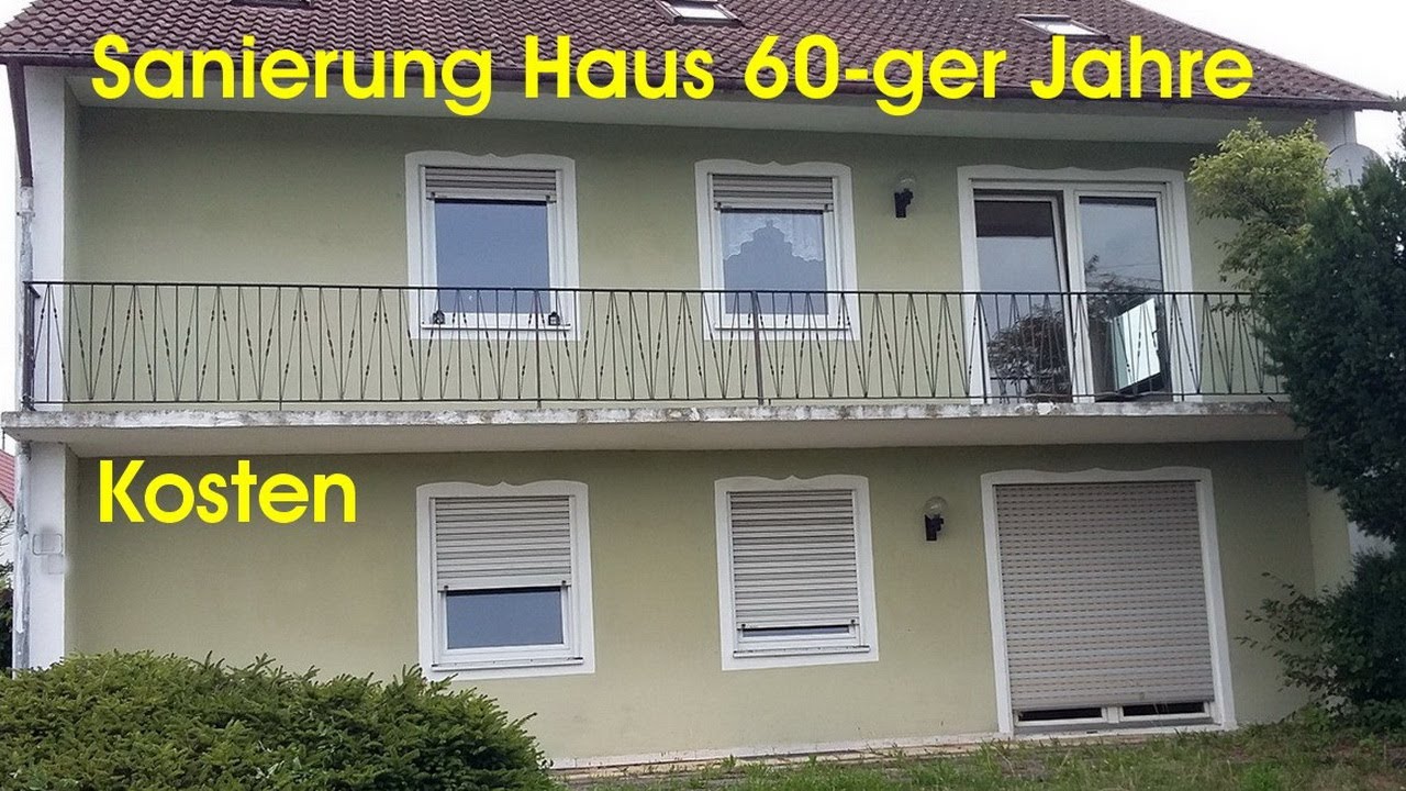 Bausachverständiger mit Hauskaufberatung Kosten Sanierung 60ger Jahre gebrauchtes Haus teilsaniert