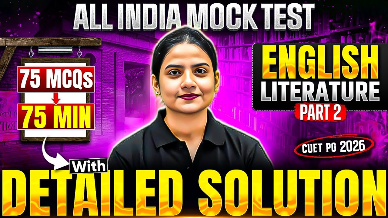 CUET PG 2026 | English Literature All India Mock Test | 75 MCQs in 75 Min with Detailed Solution!