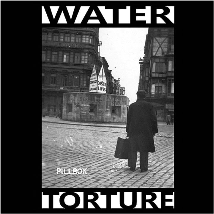 Water Torture - Pillbox LP [2014]