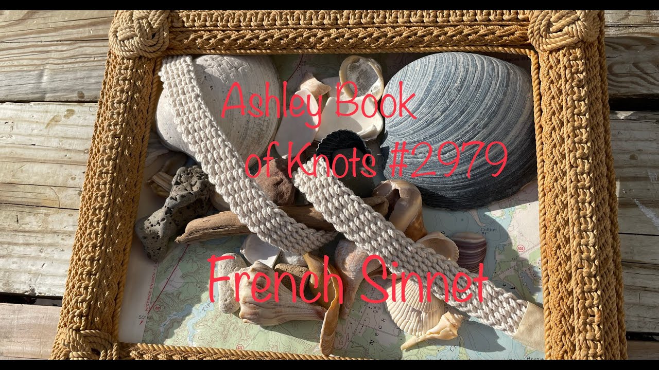 "French Sennit" Tutorial - Ashley Book of Knots 