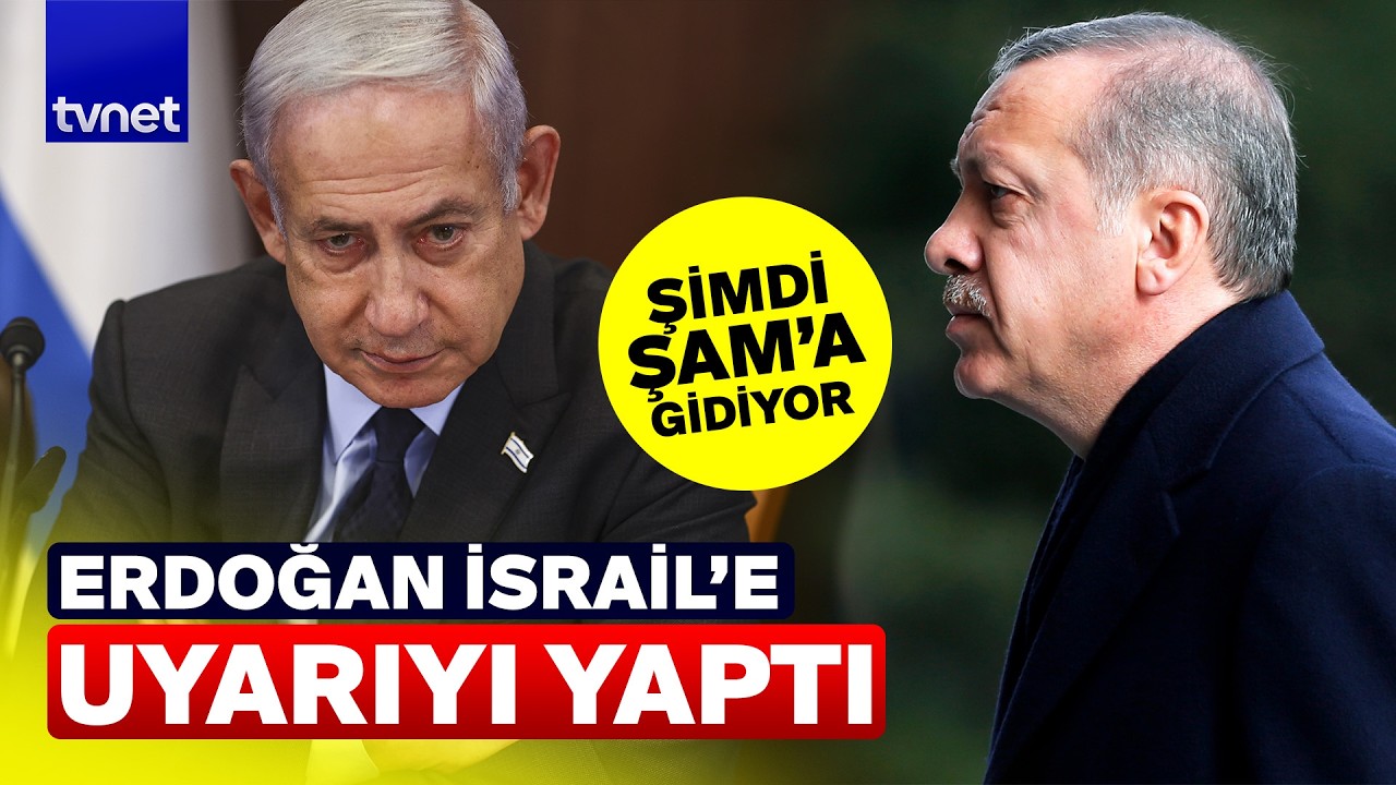 Erdoğan İsrail'i uyardı: 
