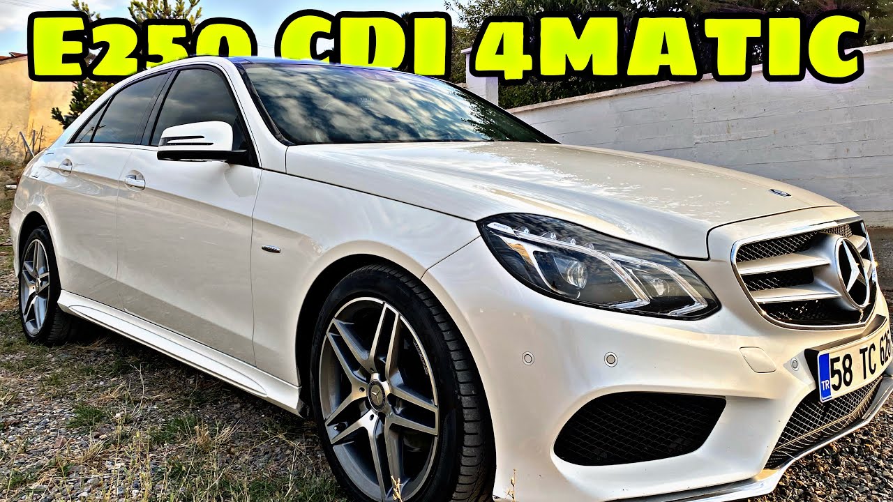 4Matic | Mercedes E250 CDI | W212 FL | Otomobil G&uuml;nl&uuml;klerim