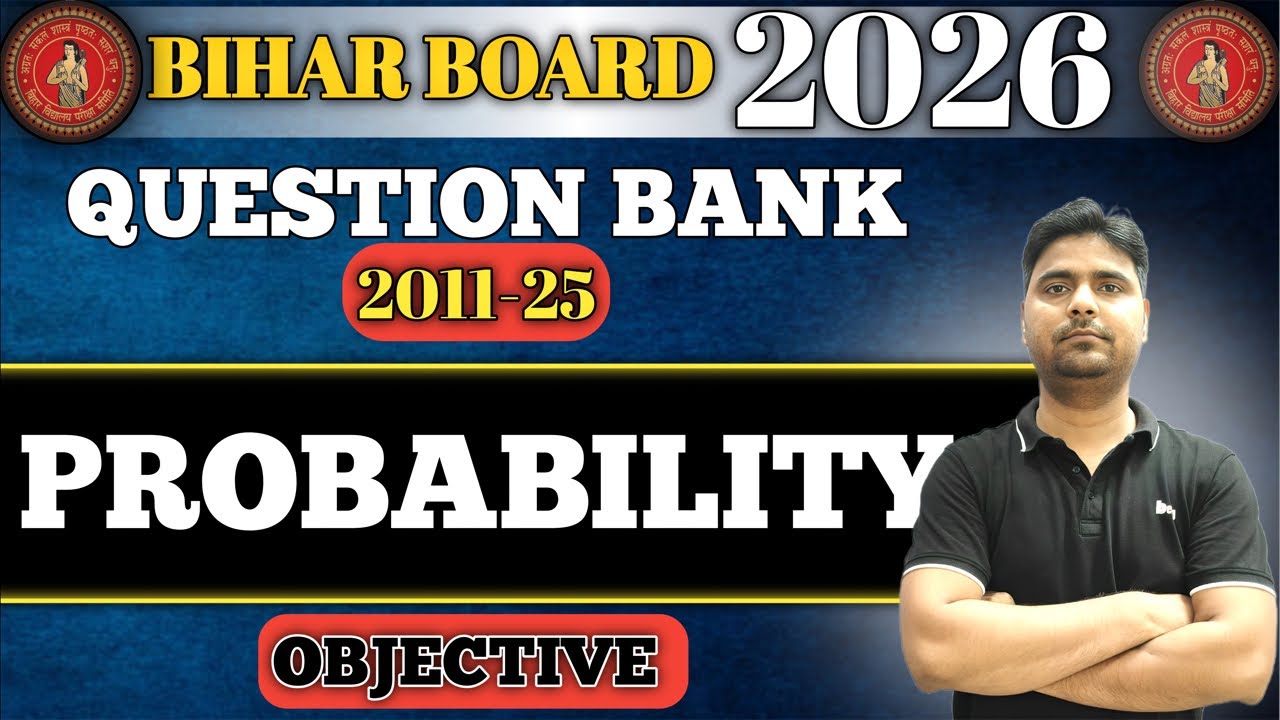 Bihar board 12 th exam 2026 | Probability question bank 2011-2025|Objective question | Anmol sir