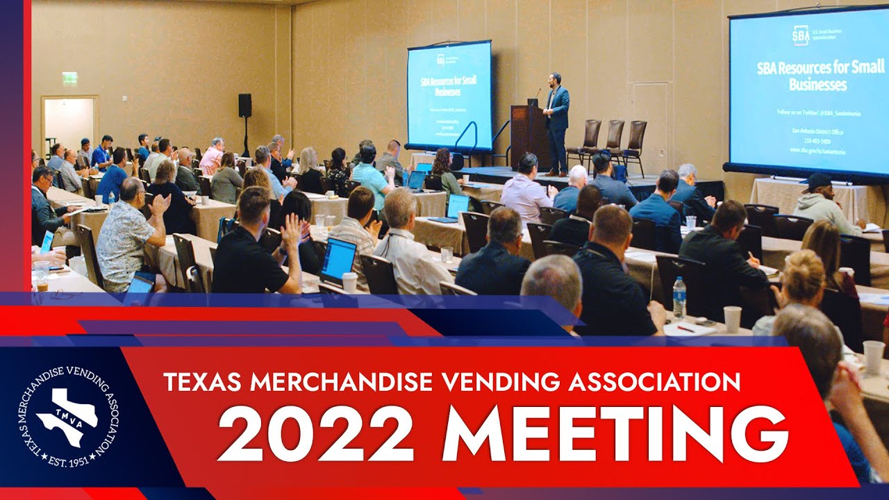 Texas Merchandise Vending Association - 2022 Meeting