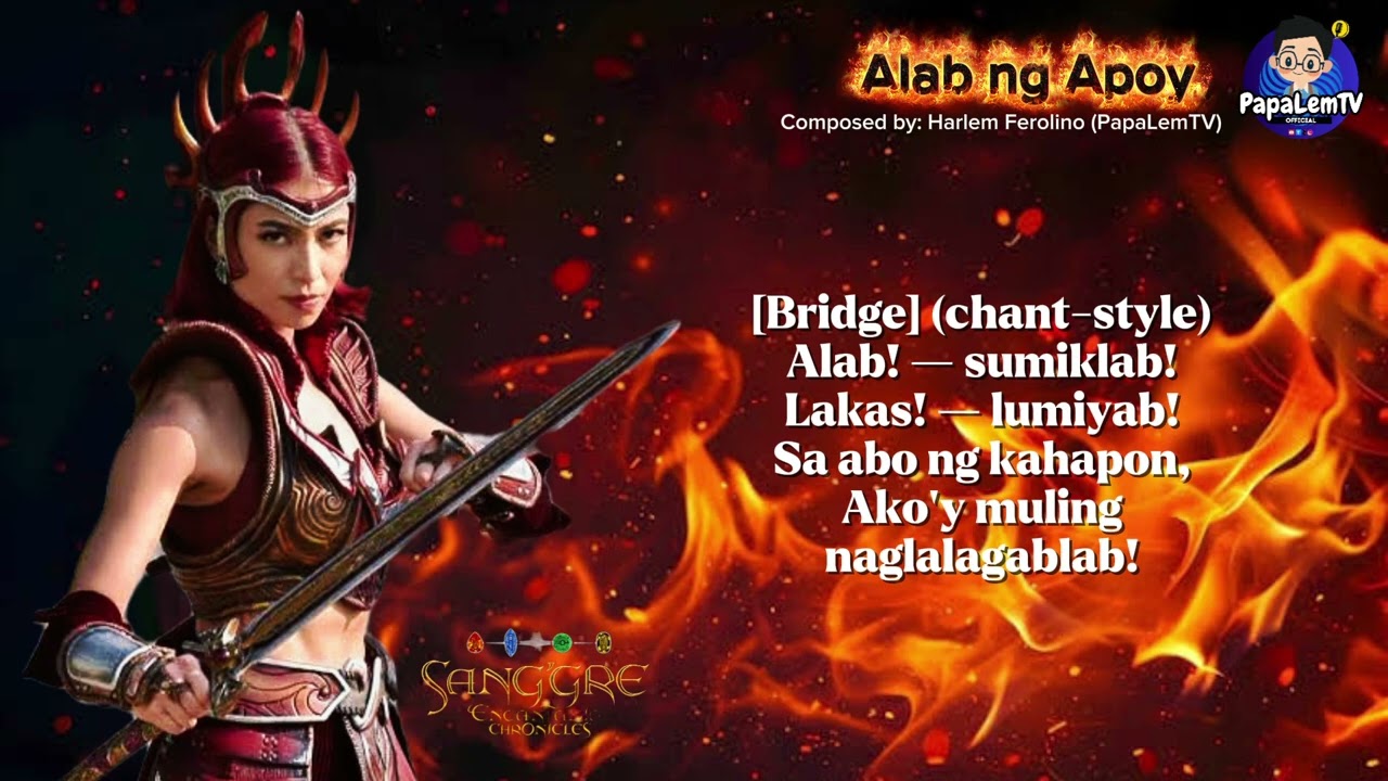ALAB NG APOY (𝗔𝘄𝗶𝘁 ni 𝗣𝗶𝗿𝗲𝗻𝗮) | Encantadia Chronicles Sang'gre | Original by PAPA LEM MUSIC