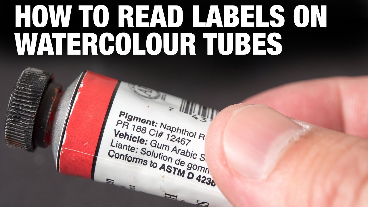 How to Read Labels on Watercolour Tubes