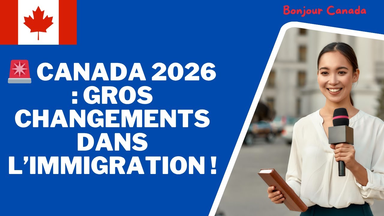 Nouveau plan d’immigration 2026-2028 : Ce qu’il faut savoir !