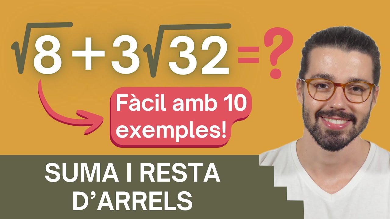 📐 SUMAR i RESTAR ARRELS | FÀCIL amb 10 exemples!