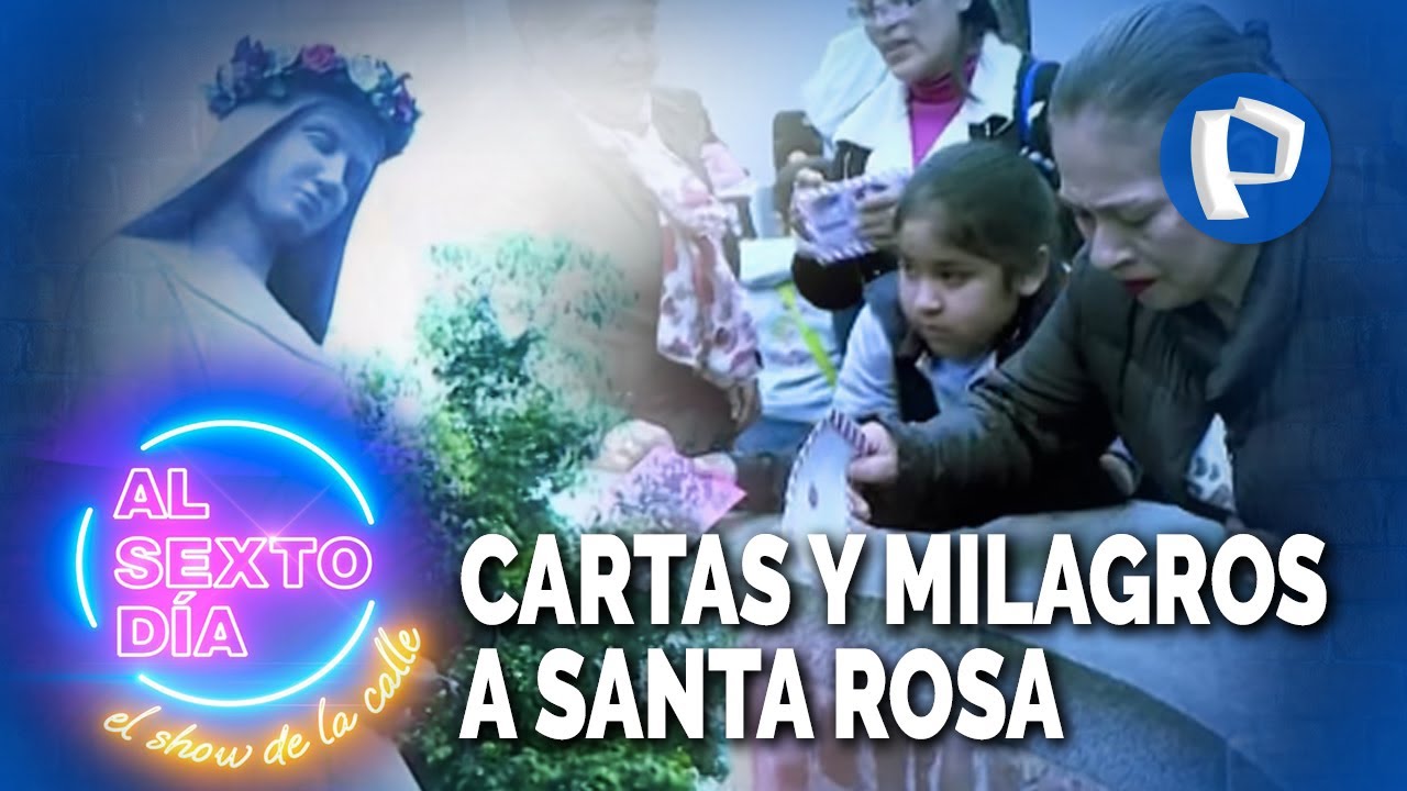 Cartas y devoción: Los deseos cumplidos de Santa Rosa de Lima