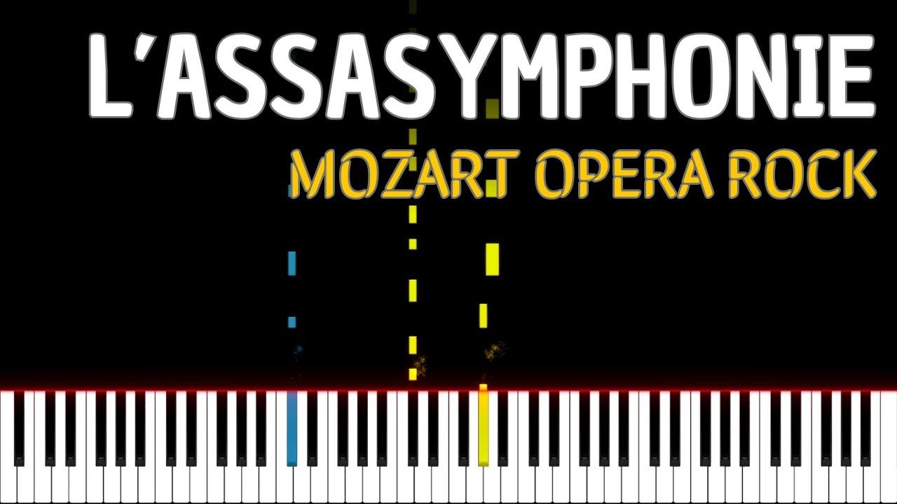 L'Assasymphonie / MOZART OPERA ROCK (PIANO TUTO)