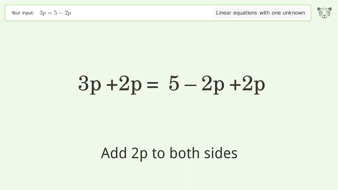 Linear equation with one unknown: Solve 3p=5-2p step-by-step solution