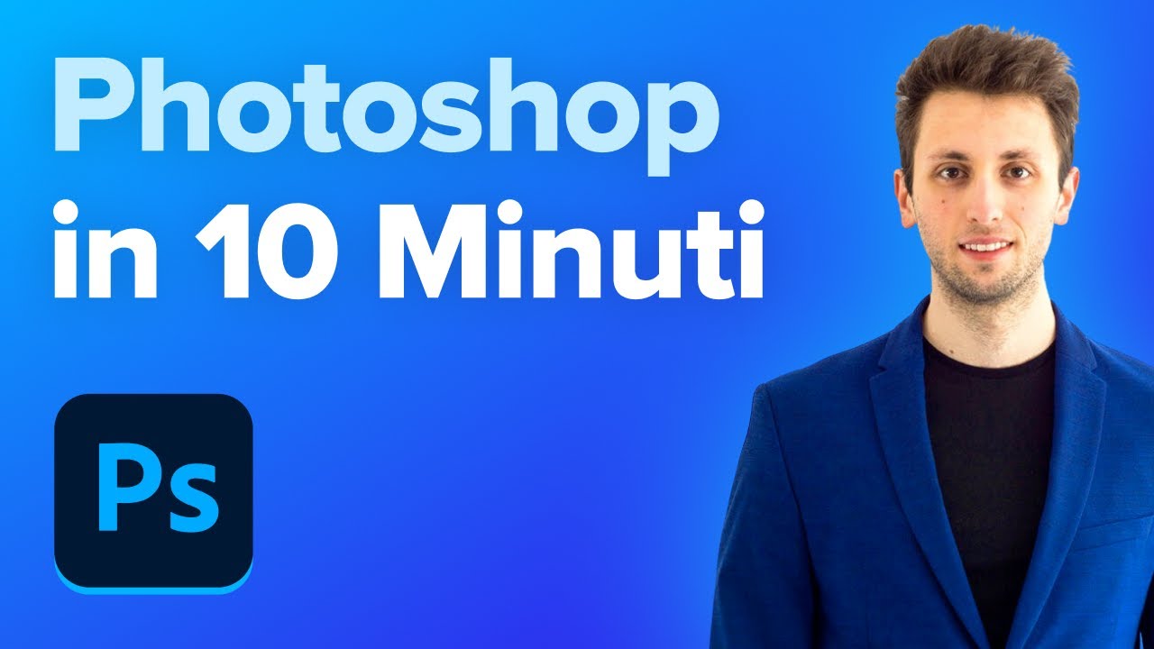 Impara Photoshop in 10 minuti Tutorial per Principianti