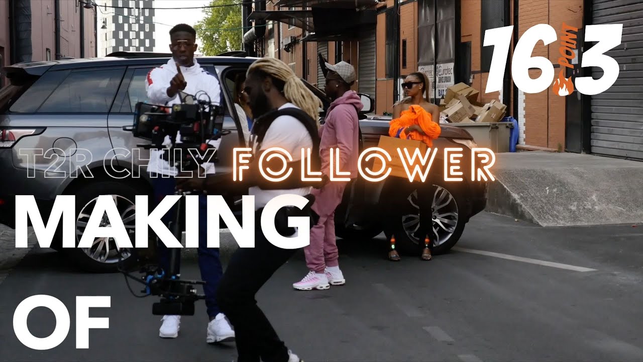MAKING OF | T2R x CHILY - FOLLOWER