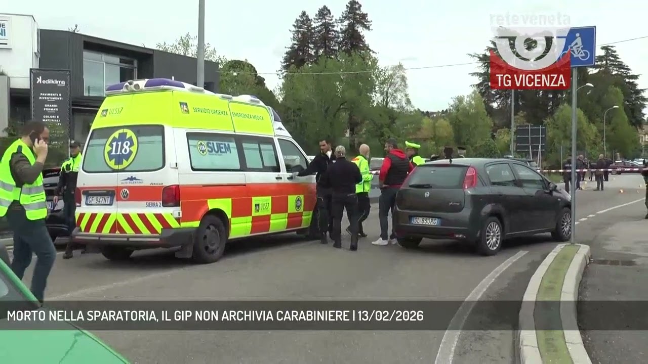 MORTO NELLA SPARATORIA, IL GIP NON ARCHIVIA CARABINIERE | 13/02/2026