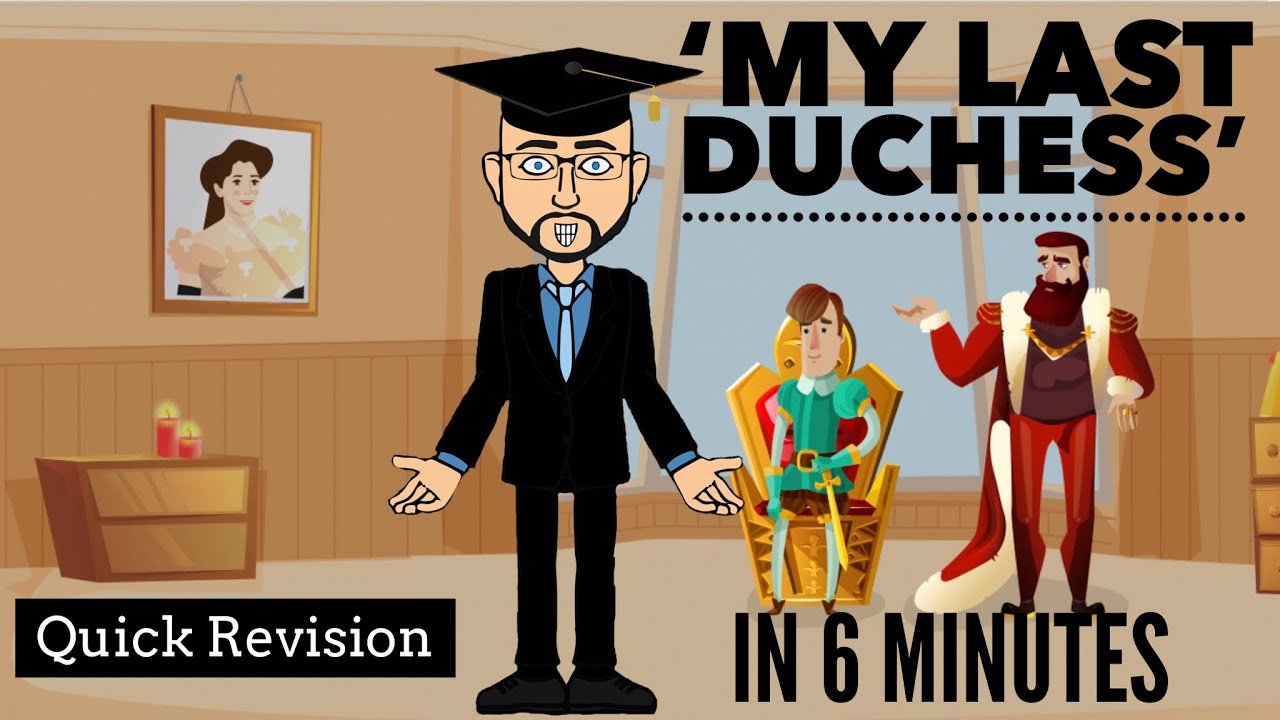'My Last Duchess' in 6 Minutes: Quick Revision