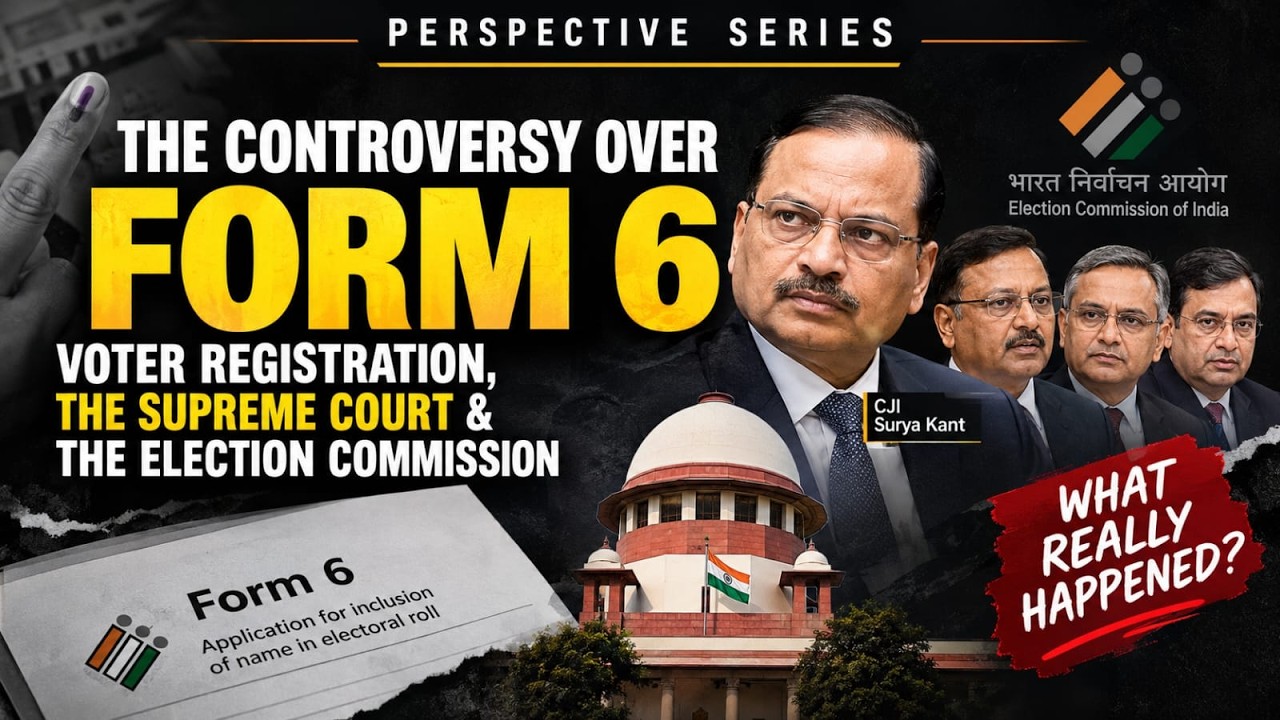 Form 6 Controversy Explained: Supreme Court vs Election Commissionl | Vajiram and Ravi