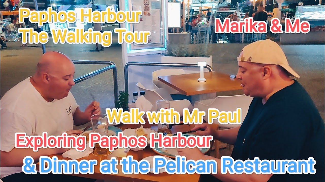 Paphos Harbour at Night & Dinner @ the Pelican Restaurant