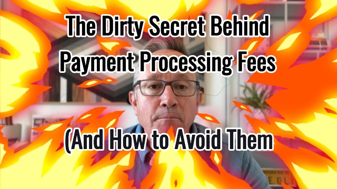 The Dirty Secret Behind Payment Processing Fees (And How to Avoid Them)