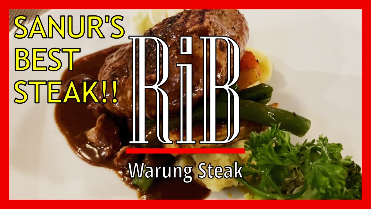 RIB Warung Steak IS THIS the BEST restaurant for steak in Sanur?