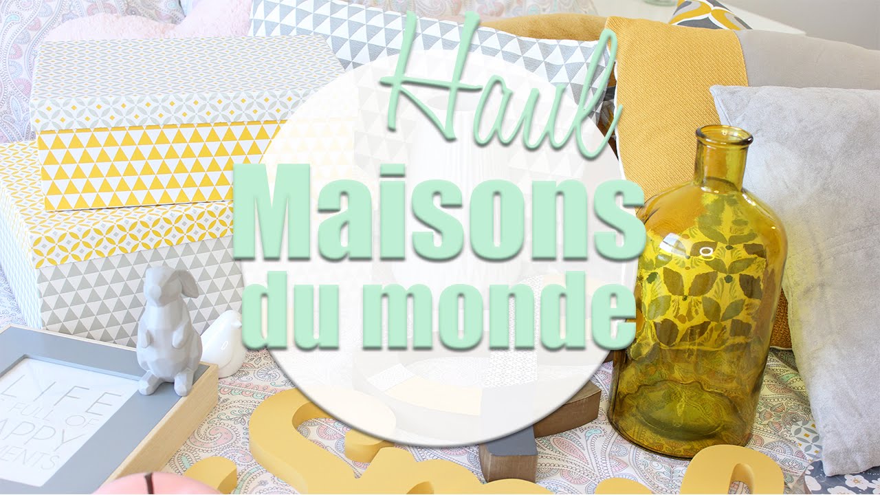 HAUL DECORACIÓN: MAISONS DU MONDE 2016