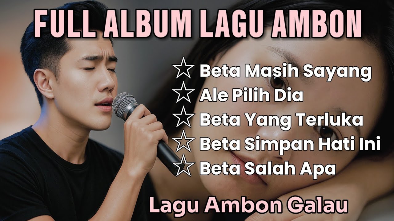 LAGU AMBON ☆ LAGU GALAU TAHUN INI ♡ BETA MASIH SAYANG