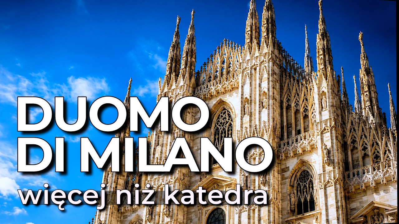 Mediolan | Duomo di Milano - 600 lat historii w jednej katedrze