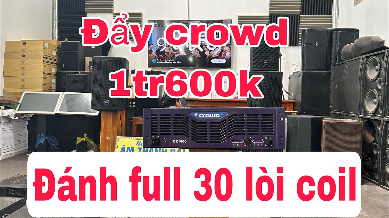 Đẩy crownd CE1000 rẻ m&agrave; khoẻ hơn amply❗️LH:0846396333