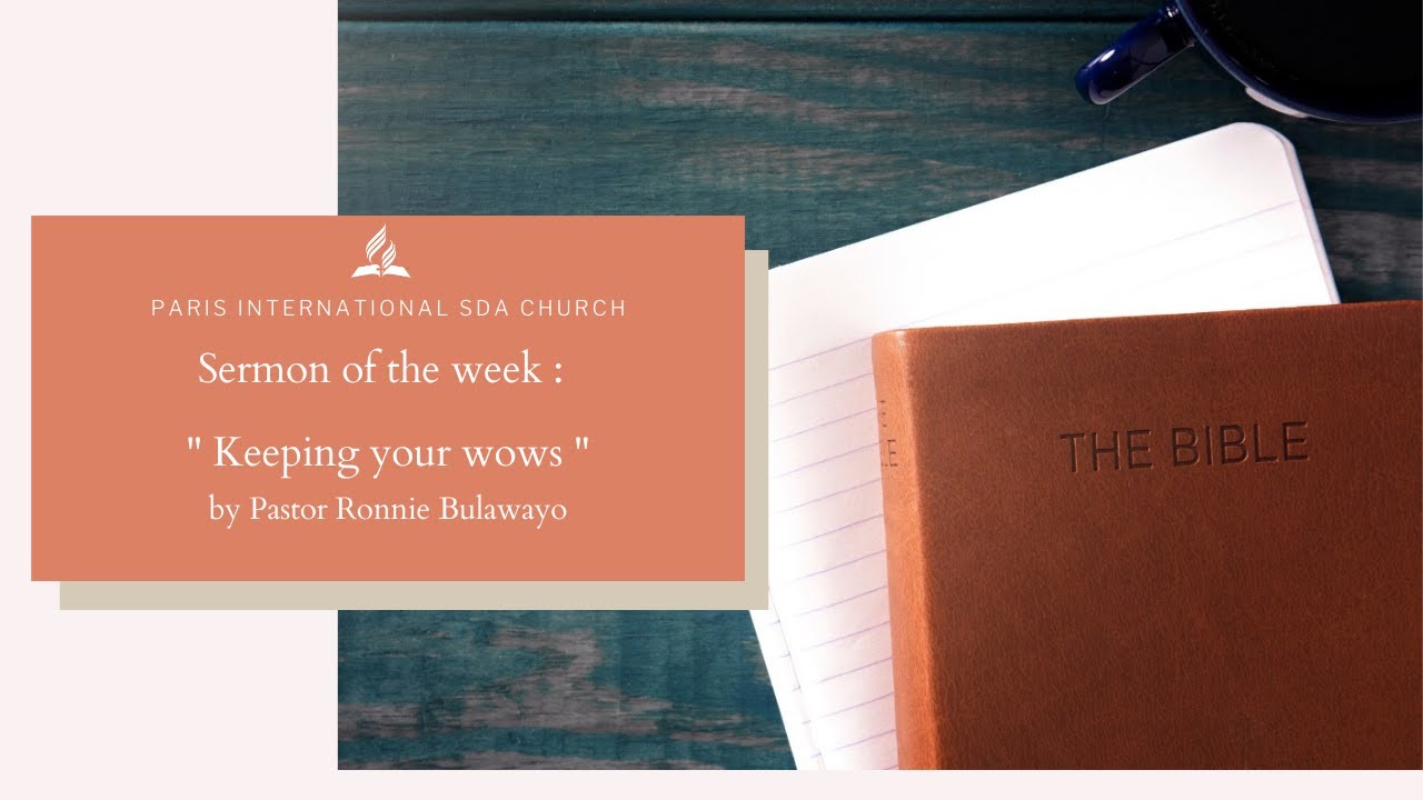 Keeping your vows (Pastor Ronnie Bulawayo)