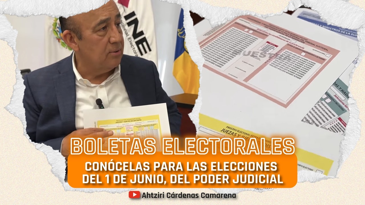 🚩 ¡Muy confusas las boletas electorales!, para las elecciones del 1 de junio, del Poder Judicial