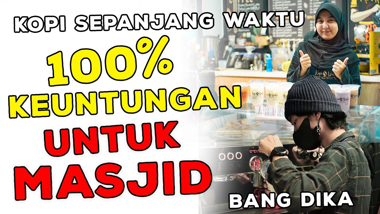 🔴100 % KEUNTUNGAN MASUK KE MASJID ? | KOPI SEPANJANG WAKTU MRBJ | BANG DIKA | PODCAST