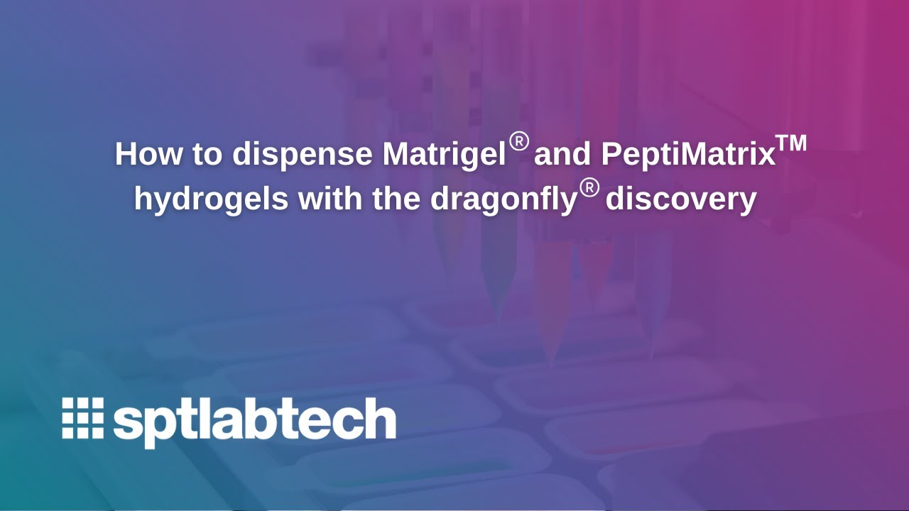 dragonfly discovery - How to dispense Matrigel and PeptiMatrix hydrogels | SPT Labtech