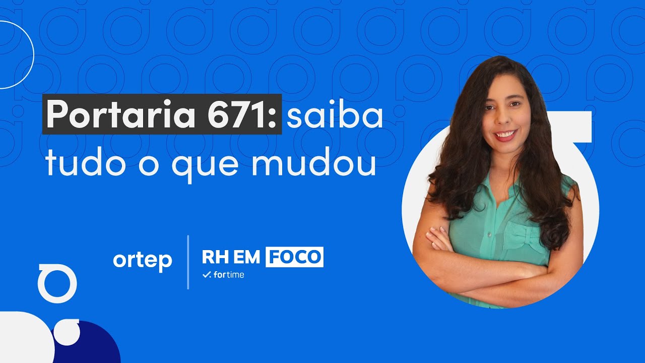 Portaria 671 e REP-P: O que mudou no Controle de Ponto Eletr&ocirc;nico? | RH em foco #80