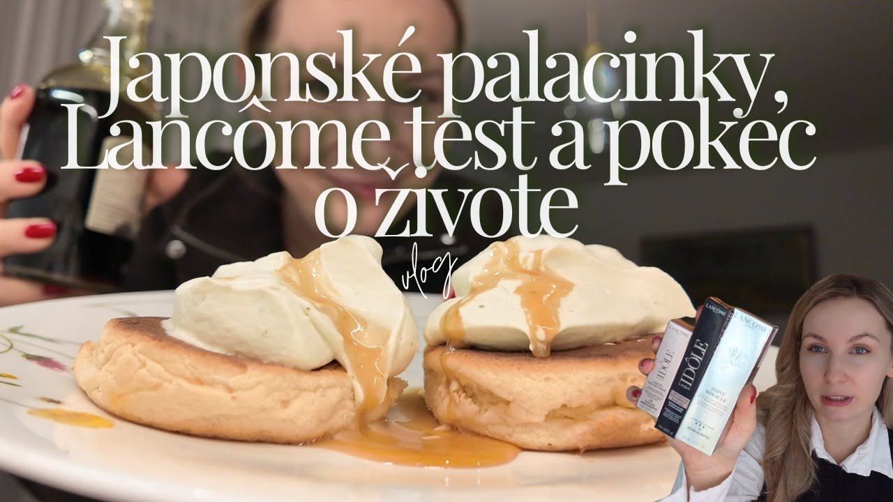 Rodinný Chaos, Lancôme Testovačka a Nadýchané Palacinky 🥞 | VLOG | PauliBeauty 