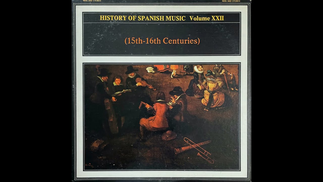 History of Spanish Music, Volume XXII - La Baxa Danza Y La Alta (15th-16th Centuries)