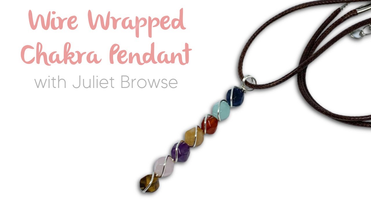 Gemstone Chakra Pendant - Wire Wrapping