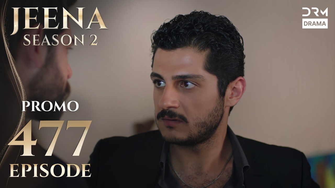 Jeena Season 2 | Promo | Episode 477 Tomorrow at 9PM | UH2O