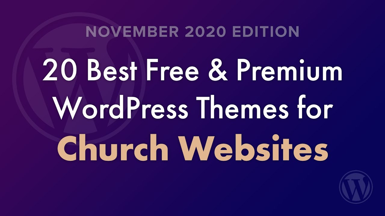 20 Best WordPress Themes for Church Websites - November 2020 Edition