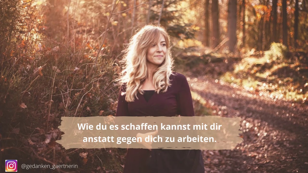 Beginne mit dir anstatt gegen dich zu arbeiten.