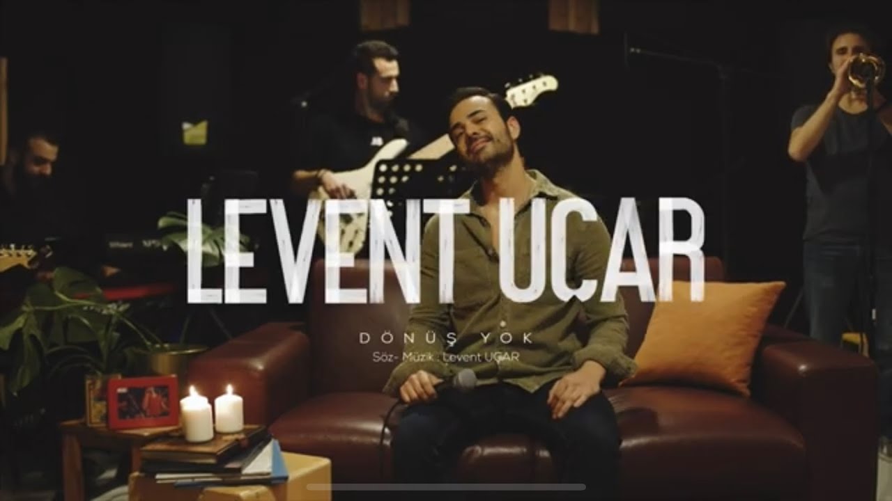 Levent Uçar - Dönüş Yok
